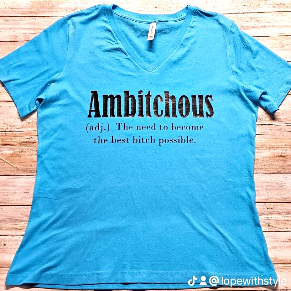 Ambitious! Tee